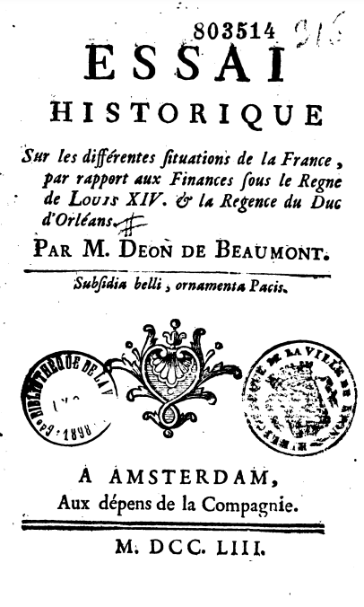 Essai historique sur les différentes situations de la France par rapport aux finances, sous le règne de Louis XIV & la régence du duc d’Orléans - Title Page