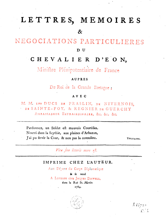 Lettres, mémoires et négociations particulières du chevalier d’Eon